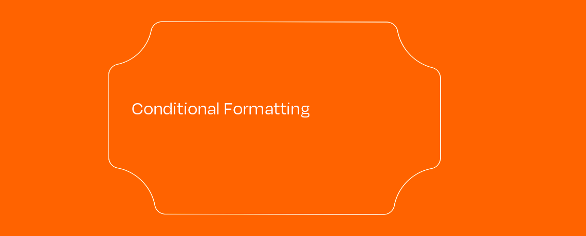 <Conditional Formatting