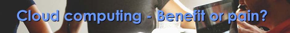Cloud computing Serving or complicating small business? cloud computing based apps header image 0 Cloud computing Serving or complicating small business?