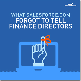 What Salesforce.com Forgot to Tell Finance Directors About CRM