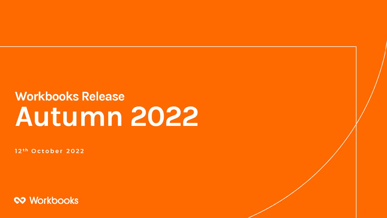 Webinar – Workbooks Autumn 2022 Release Rundown featured image