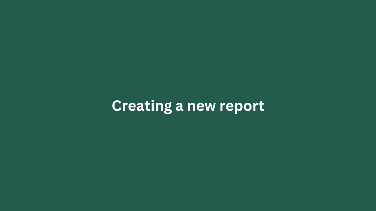 Creating A New Report featured image