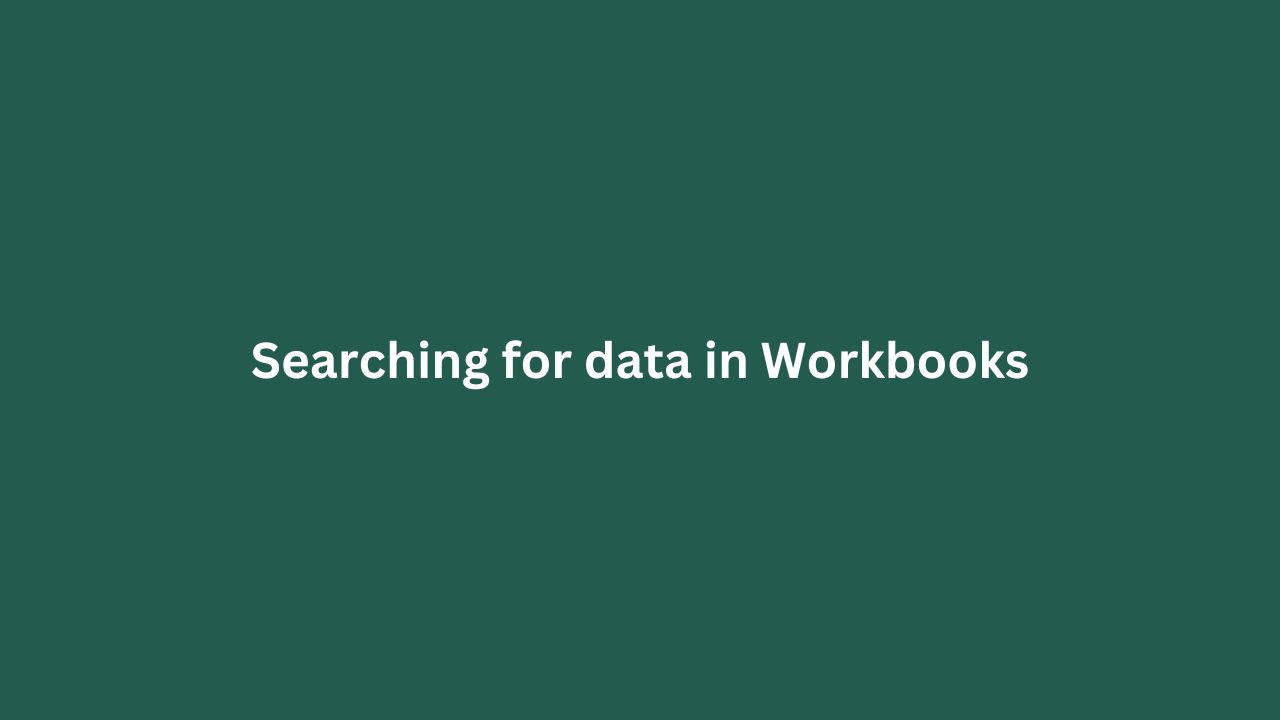 Searching For Data In Workbooks featured image