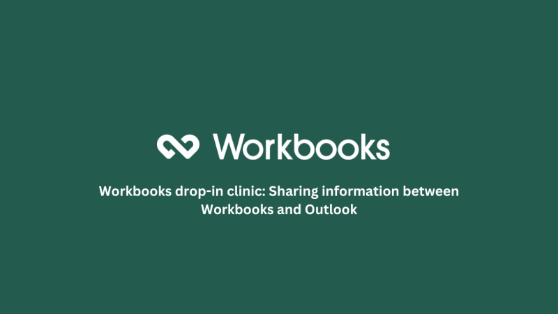 Workbooks drop-in-clinic: Sharing information between Workbooks and Outlook webinar recording featured image