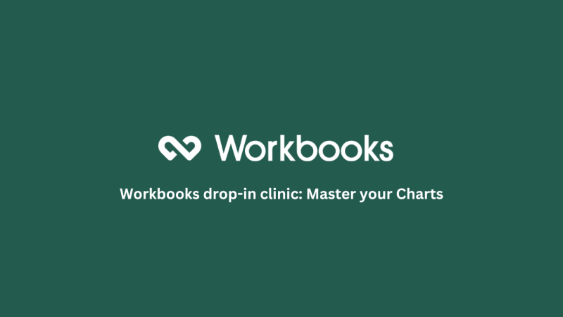 Workbooks drop-in clinic: Master your charts webinar recording featured image