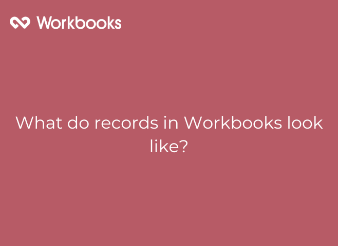 What Do Records In Workbooks Look Like? featured image
